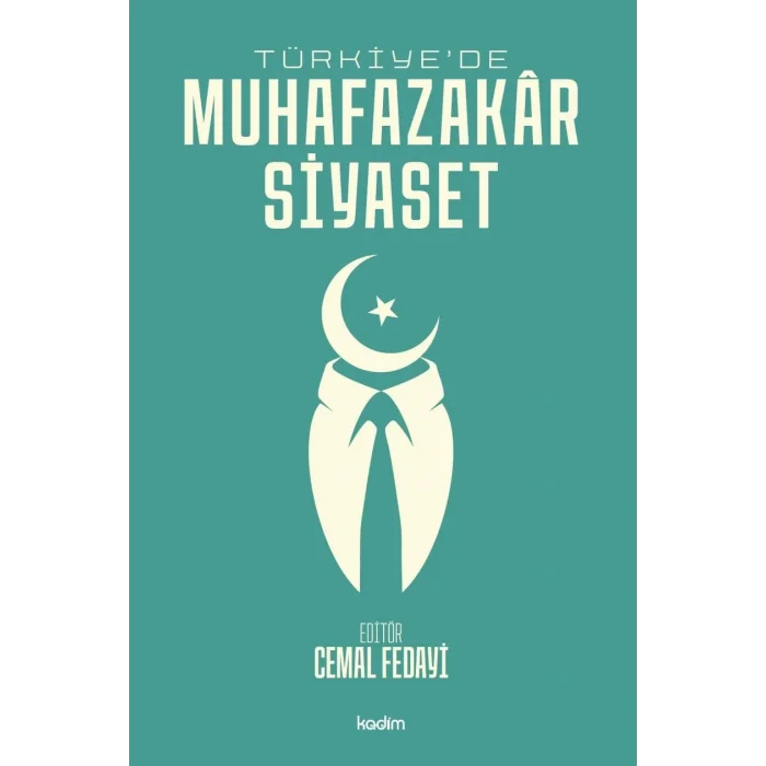 Türkiye’de Muhafazakar Siyaset