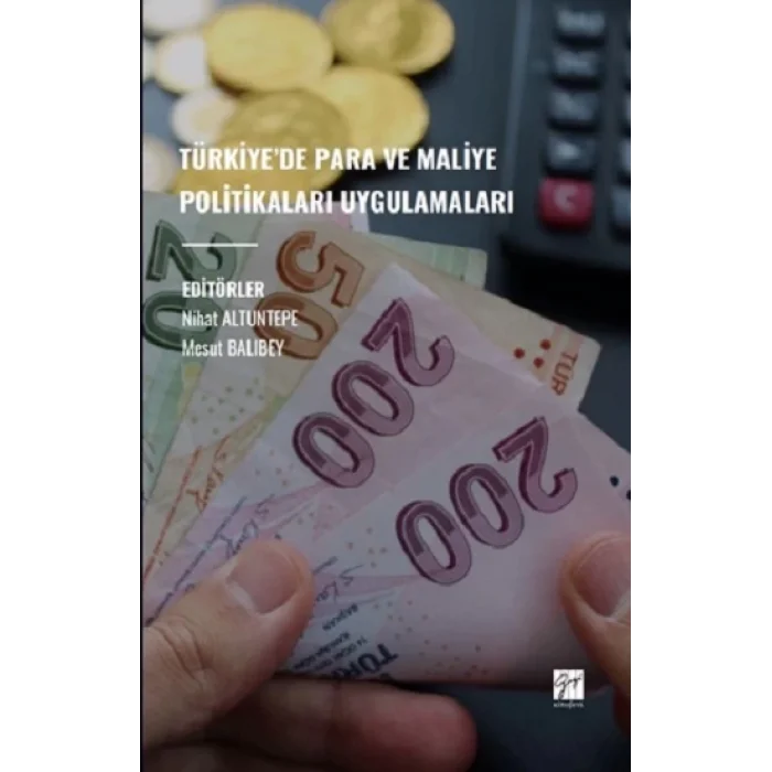 Türkiyede Para Ve Maliye Politikaları Uygulamaları