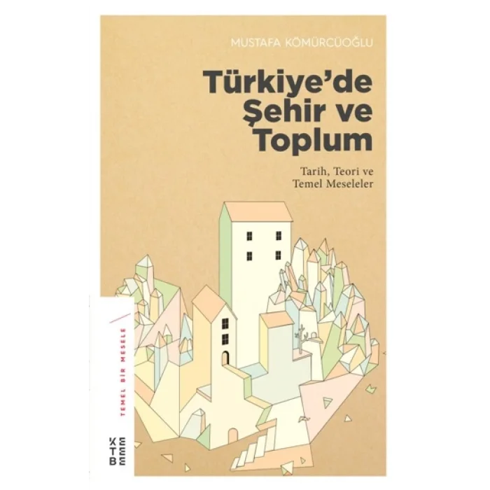 Türkiyede Şehir ve Toplum