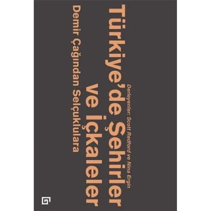 Türkiyede Şehirler ve İçkaleler