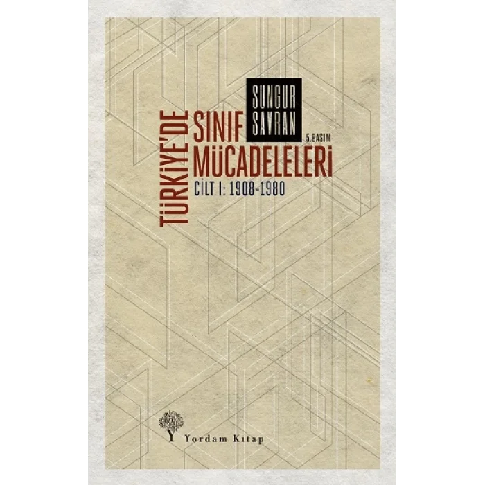 Türkiyede Sınıf Mücadeleleri