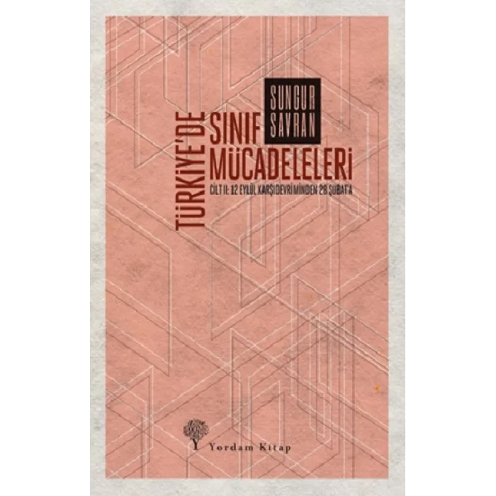 Türkiyede Sınıf Mücadeleleri Cilt: 2