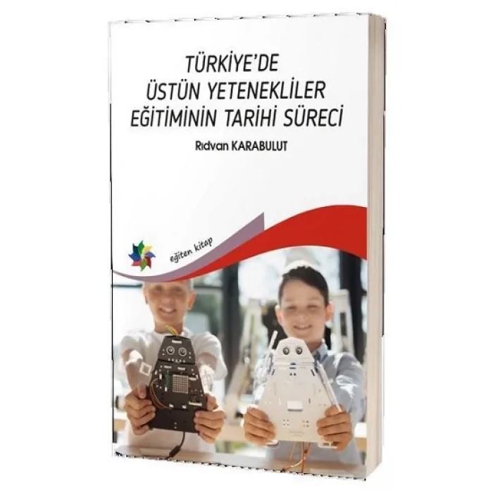 Türkiyede Üstün Yetenekliler Eğitiminin Tarihi Süreci