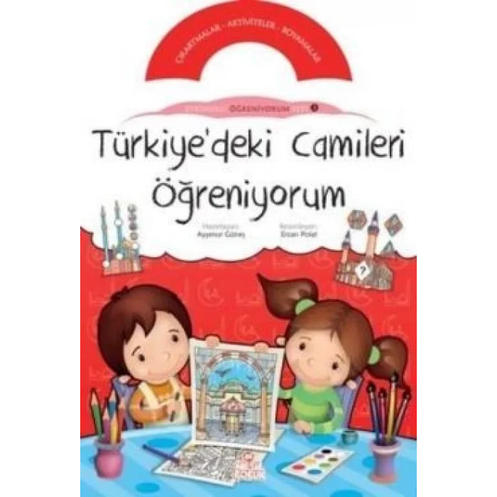 Türkiye’deki Camileri Öğreniyorum