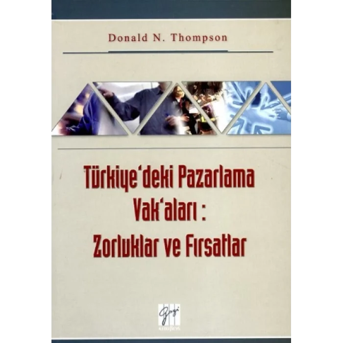 Türkiye’deki Pazarlama Vak’aları: Zorluklar ve Fırsatlar