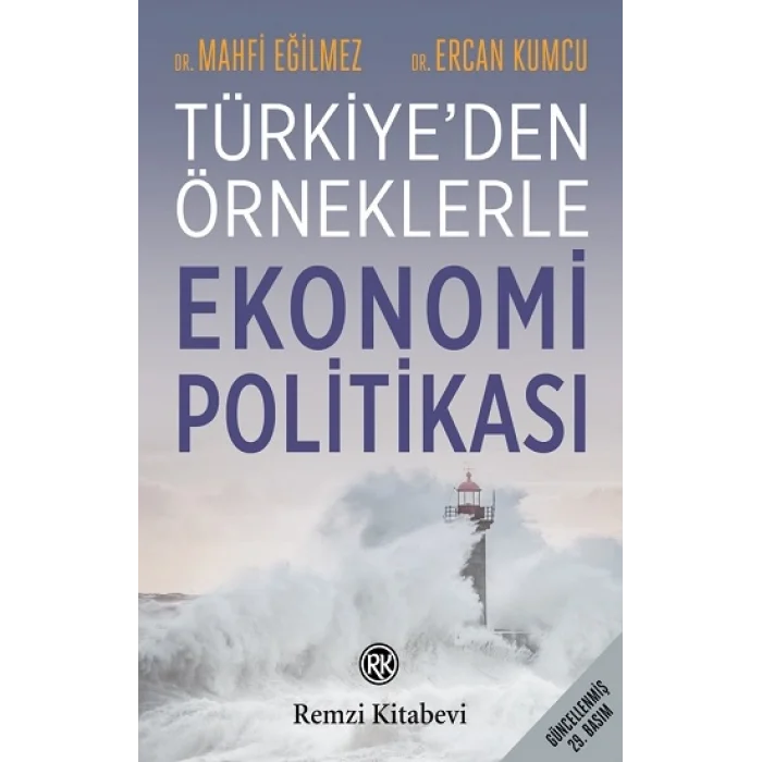 Türkiye’den Örneklerle Ekonomi Politikası
