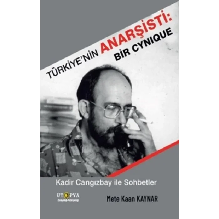 Türkiyenin Anarşisti: Bir Cynique