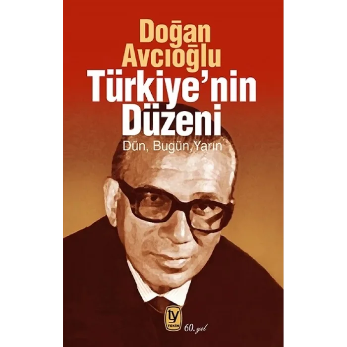 Türkiyenin Düzeni