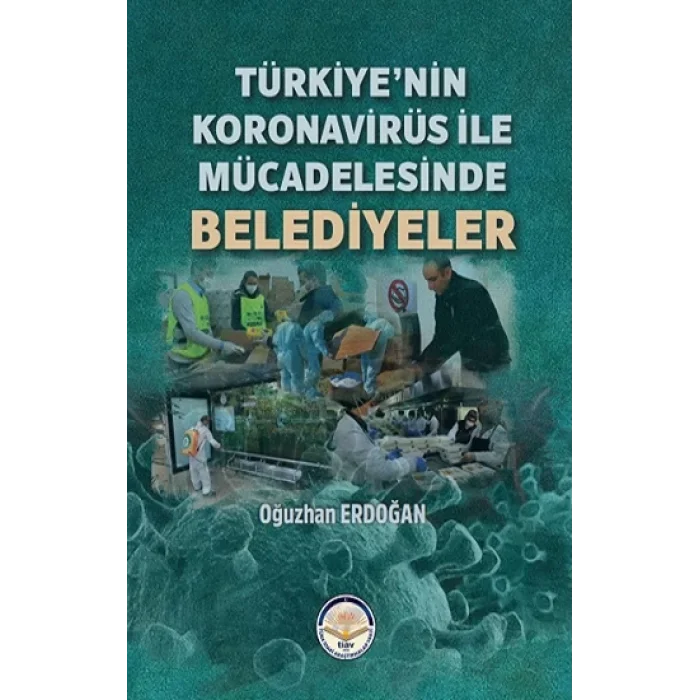 Türkiyenin Koronavirüs ile Mücadelesinde Belediyeler
