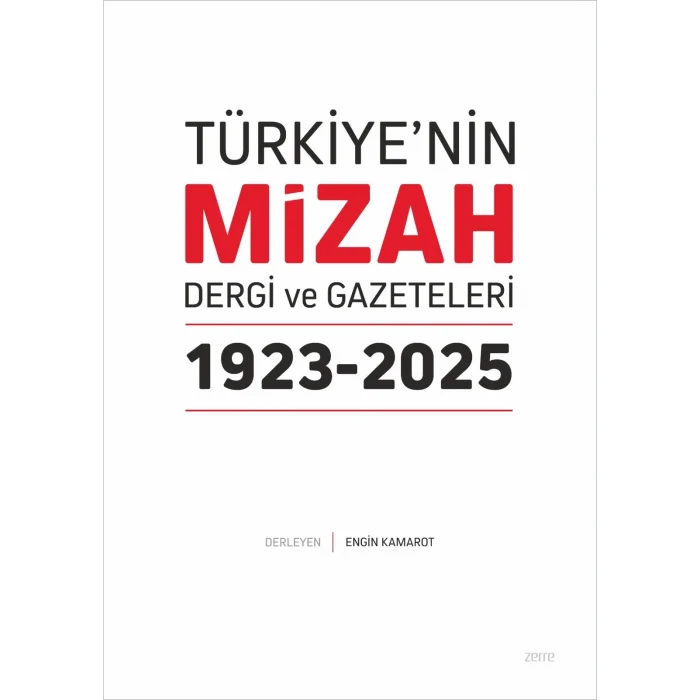 Türkiye’nin Mizah Dergi ve Gazeteleri 1923-2025
