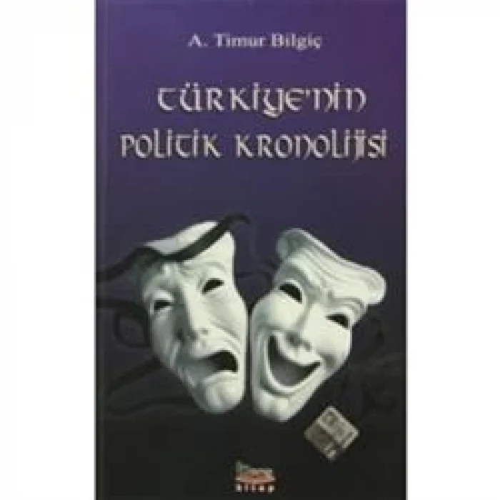 Türkiye’nin Politik Kronolojisi