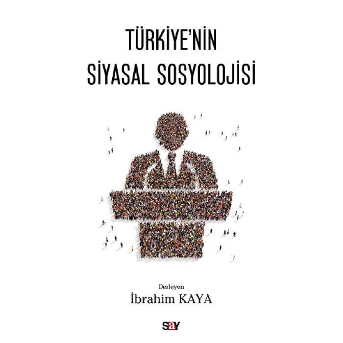 Türkiyenin Siyasal Sosyolojisi