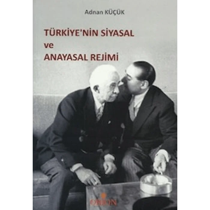 Türkiye’nin Siyasal ve Anayasal Rejimi