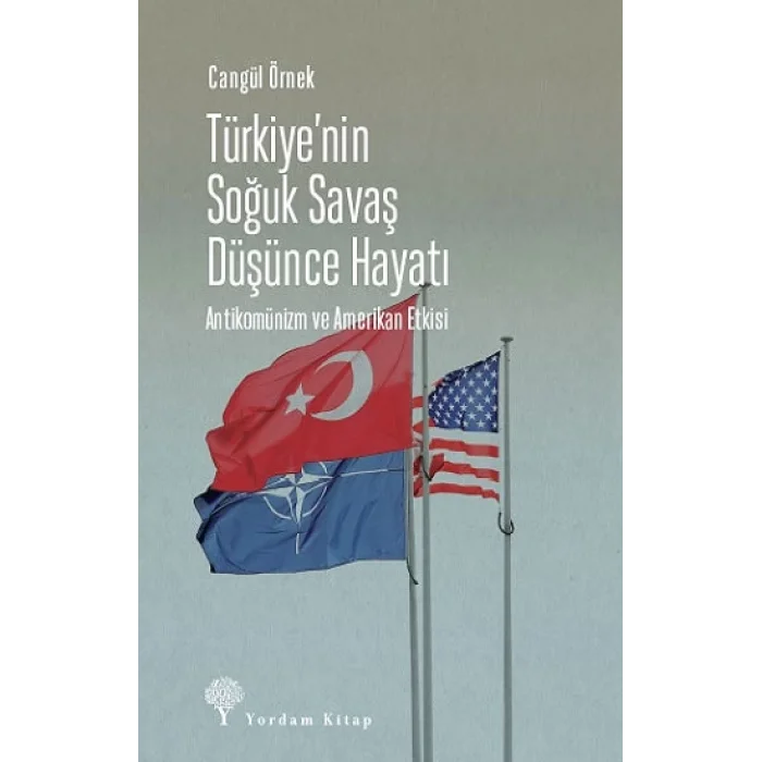 Türkiyenin Soğuk Savaş Düşünce Hayatı