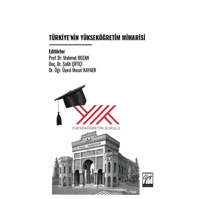 Türkiye’nin Yükseköğretim Mimarisi