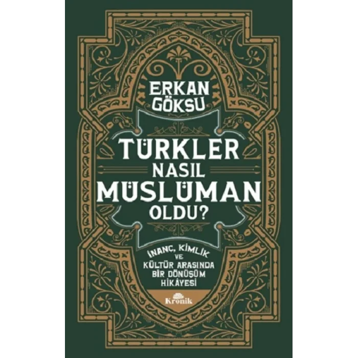 Türkler Nasıl Müslüman Oldu?