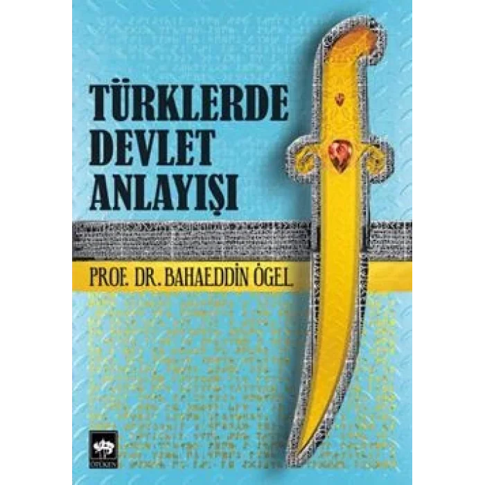 Türklerde Devlet Anlayışı