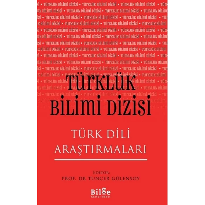 Türklük Bilimi Dizisi - Türk Dili Araştırmaları