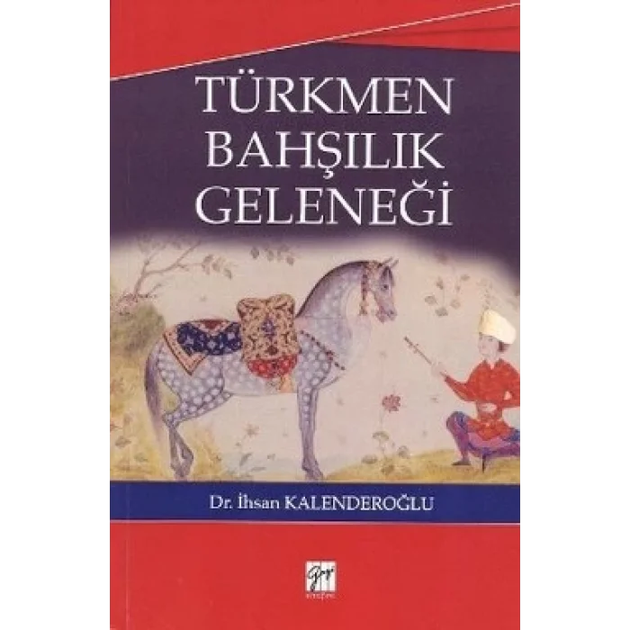 Türkmen Bahşılık Geleneği
