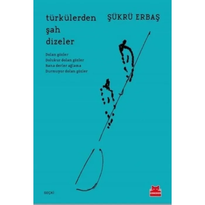 Türkülerden Şah Dizeler