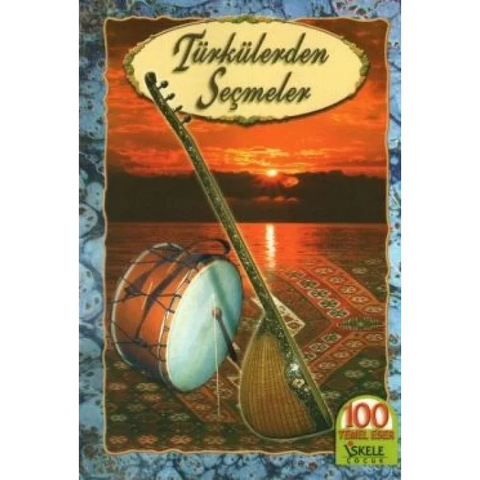 Türkülerden Seçmeler