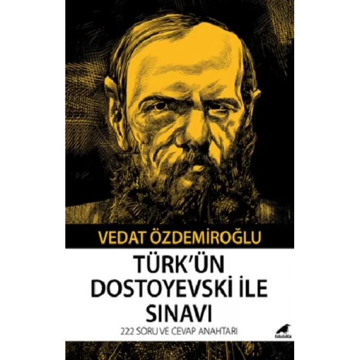 Türkün Dostoyevski ile Sınavı