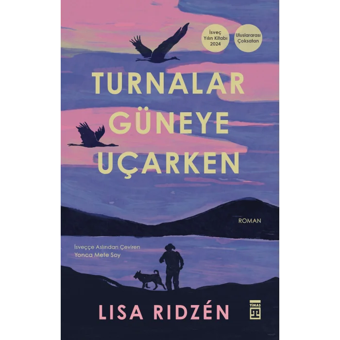 Turnalar Güneye Uçarken