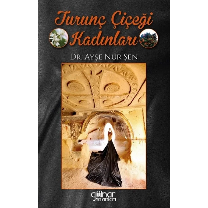 Turunç Çiçeği Kadınları