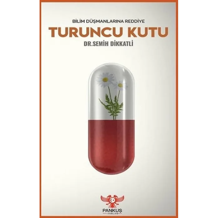 Turuncu Kutu - Bilim Düşmanlarına Reddiye