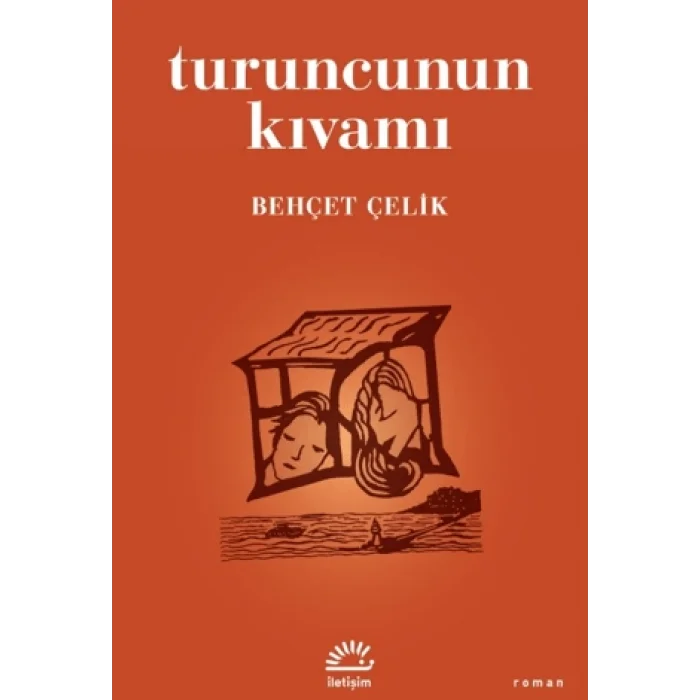 Turuncunun Kıvamı