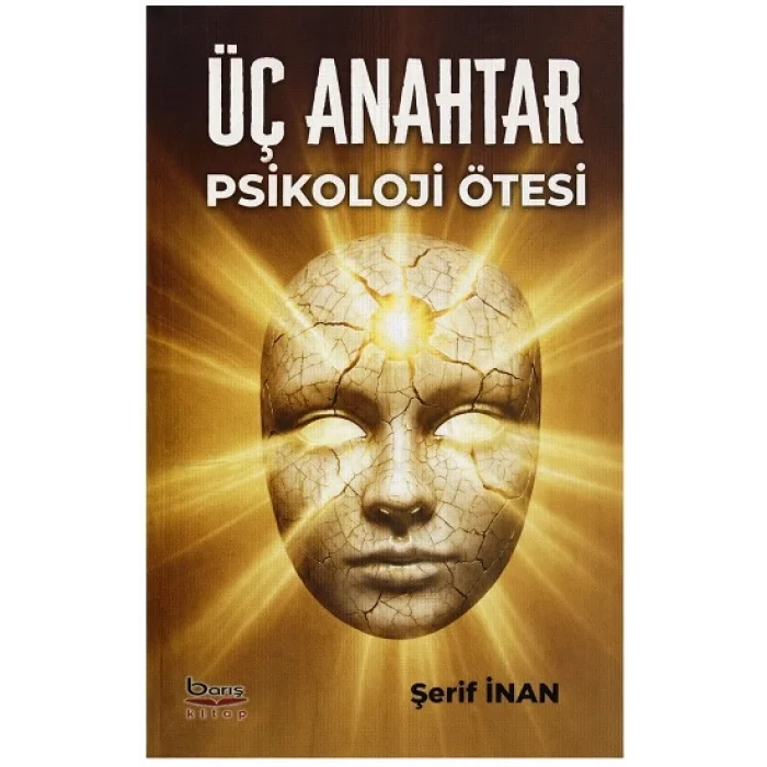 Üç Anahtar - Psikoloji Ötesi