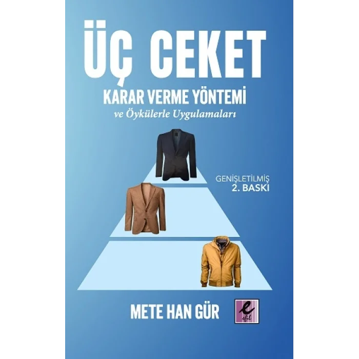 Üç Ceket Karar Verme Yöntemi