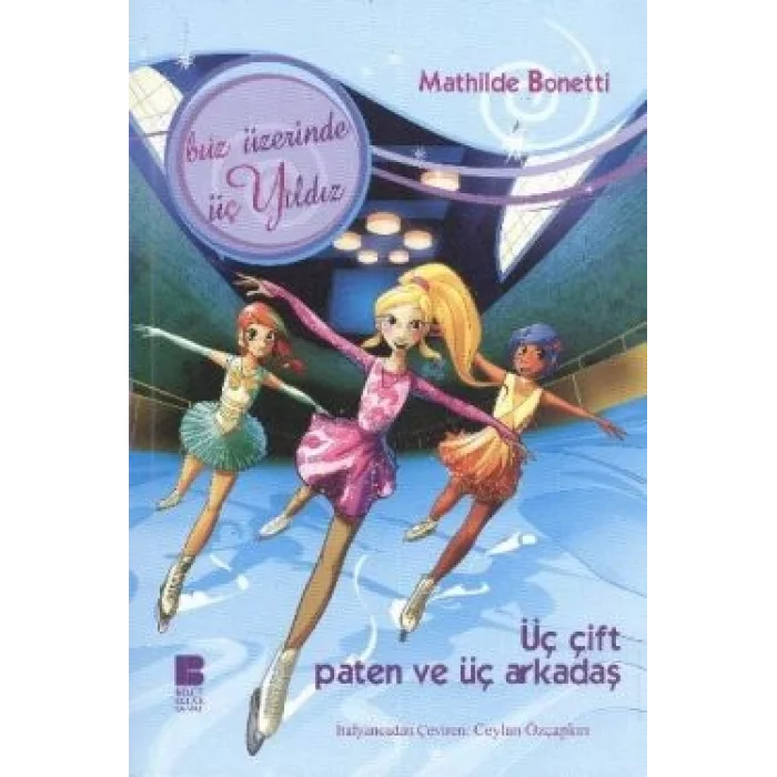 Üç Çift Paten Ve Üç Arkadaş