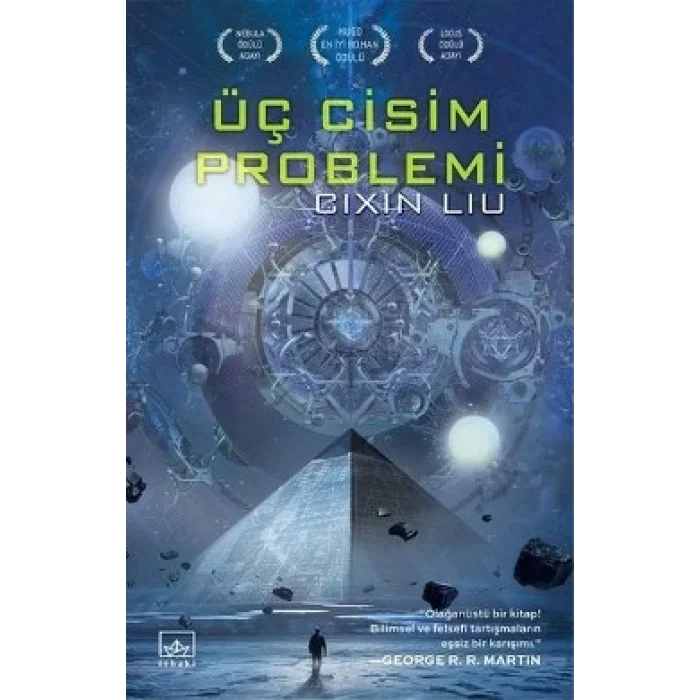 Üç Cisim Problemi: Dünyanın Geçmişi 1