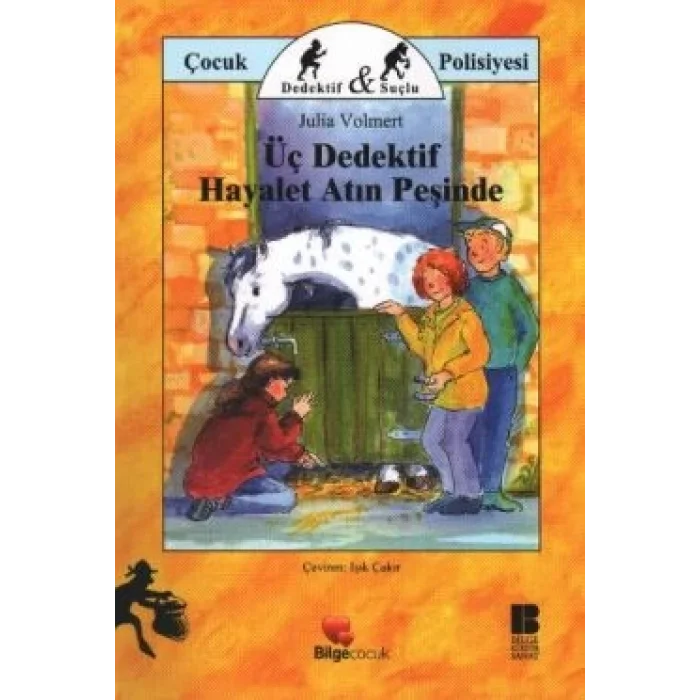 Üç Dedektif Hayalet Atın Peşinde