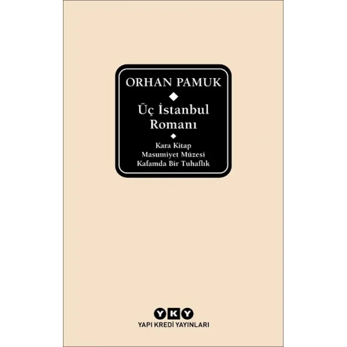 Üç İstanbul Romanı (Ciltli)