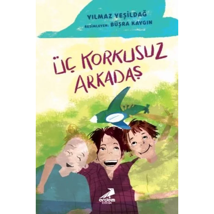 Üç Korkusuz Arkadaş