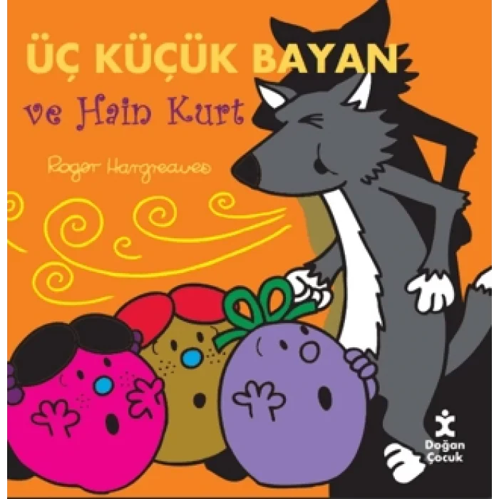 Üç Küçük Bayan ve Hain Kurt
