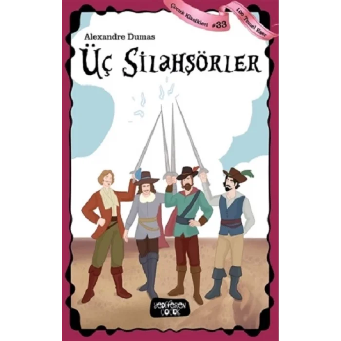Üç Silahşörler - Çocuk Klasikleri 33