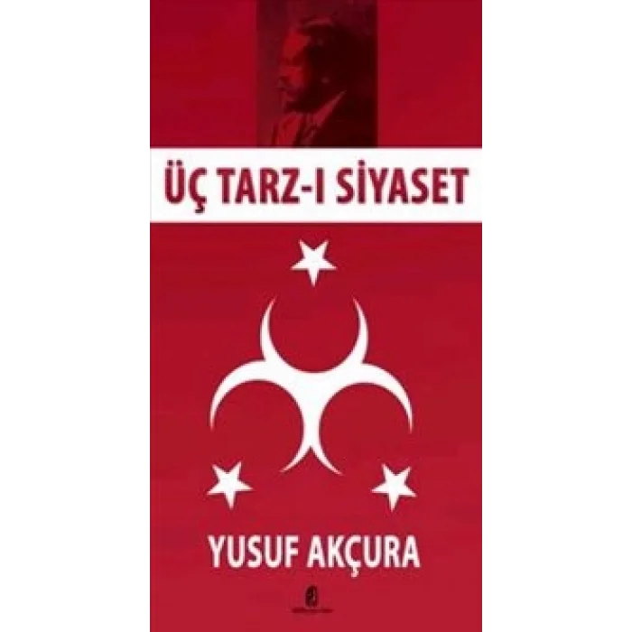 Üç Tarz-ı Siyaset