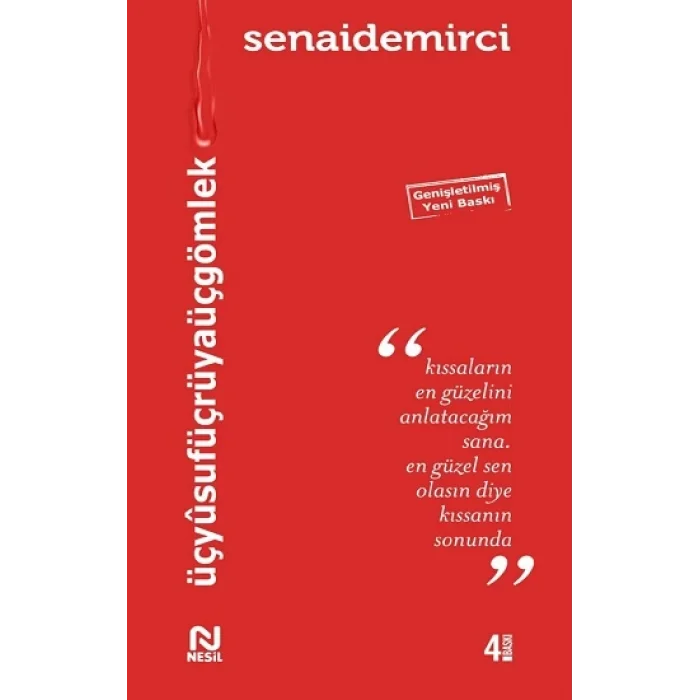 Üç Yusuf Üç Rüya Üç Gömlek