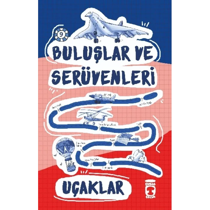 Uçaklar - Buluşlar ve Serüvenleri