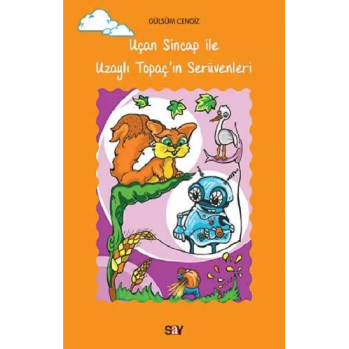 Uçan Sincap İle Uzaylı Topaçın Serüvenleri