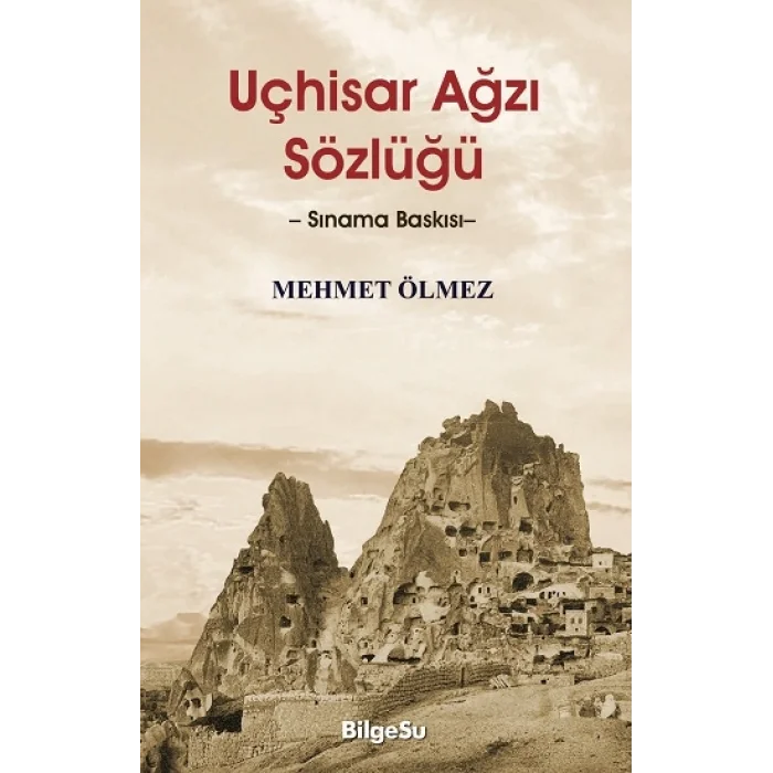 Uçhisar Ağzı Sözlüğü