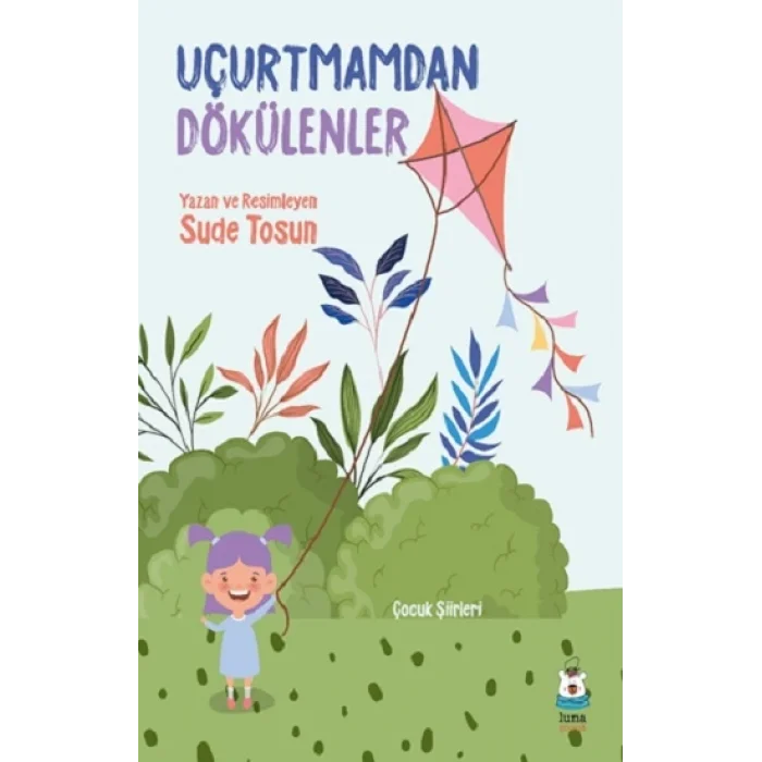 Uçurtmamdan Dökülenler