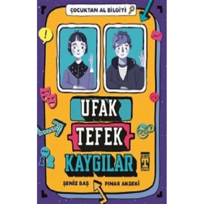 Ufak Tefek Kaygılar - Çocuktan Al Bilgiyi