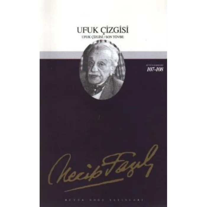 Ufuk Çizgisi : 88 - Necip Fazıl Bütün Eserleri