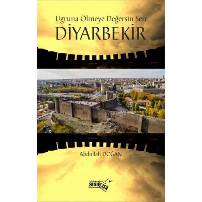 Uğrunda Ölmeye Değersin Sen Diyarbekir