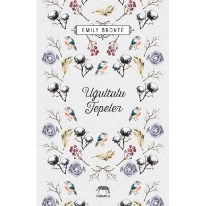 Uğultulu Tepeler - YABANCI