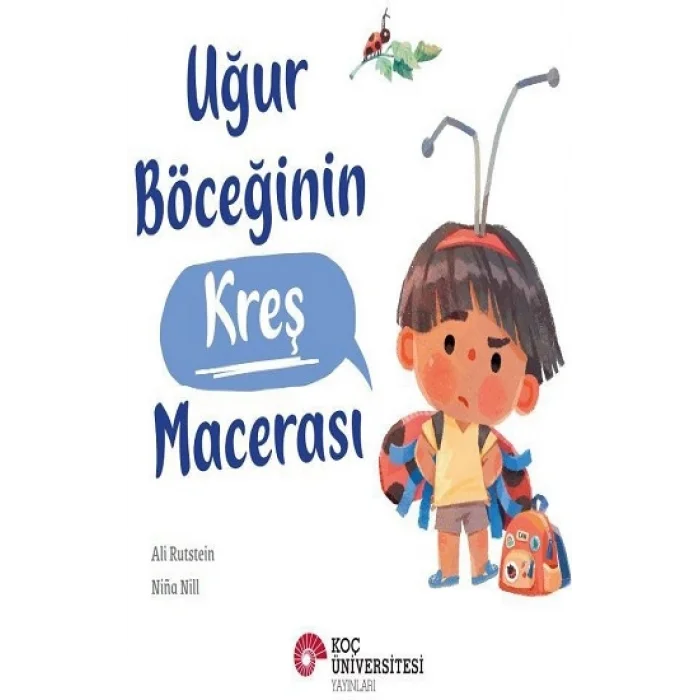 Uğur Böceğinin Kreş Macerası